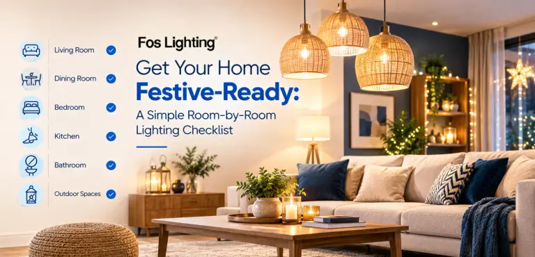 Get Your Home Festive-Ready: A Simple Room-by-Room Lighting Checklist